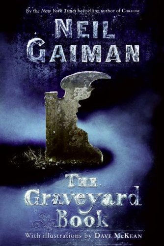 The Graveyard Book, by Neil Gaiman